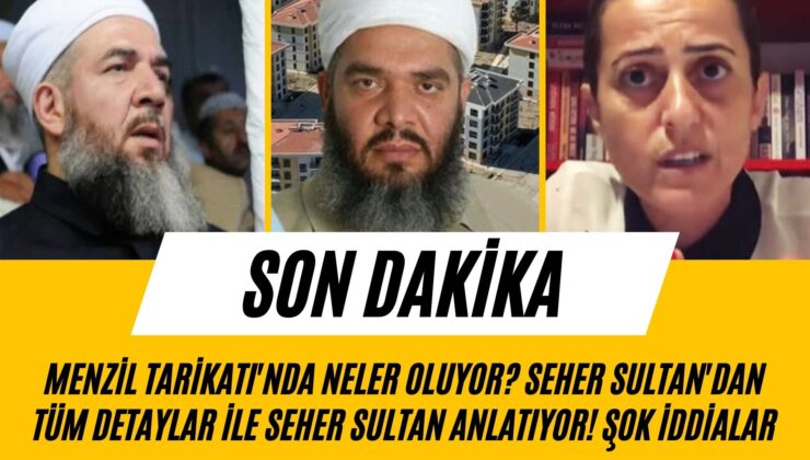 Seher Sultan’dan Menzil Tarikatı’na Karşı Çarpıcı Suçlamalar: İstismarı ve Kara Para Aklamayı İfşa Ediyor!